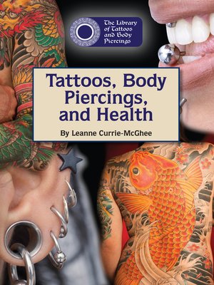 cover image of Tattoos, Body Piercings, and Health